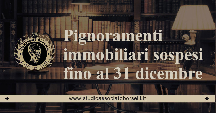 https://www.studioassociatoborselli.it/wp-content/uploads/2020/10/pignoramenti-immobiliari-sospesi-fino-al-31-dicembre.jpg