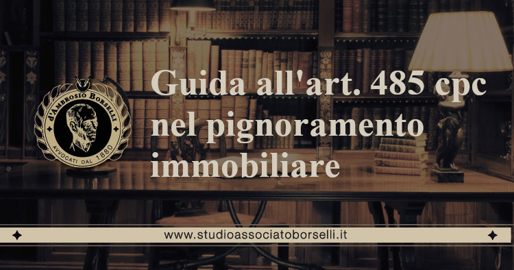 https://www.studioassociatoborselli.it/wp-content/uploads/2020/12/Guida-allart.-485-cpc-nel-pignoramento-immobiliare.jpg