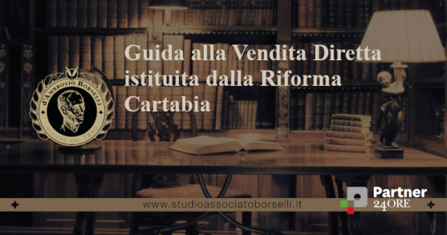 Guida alla Vendita Diretta istituita dalla Riforma Cartabia