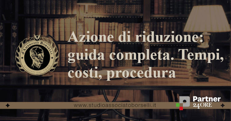 https://www.studioassociatoborselli.it/wp-content/uploads/2023/12/Azione-di-riduzione.jpg