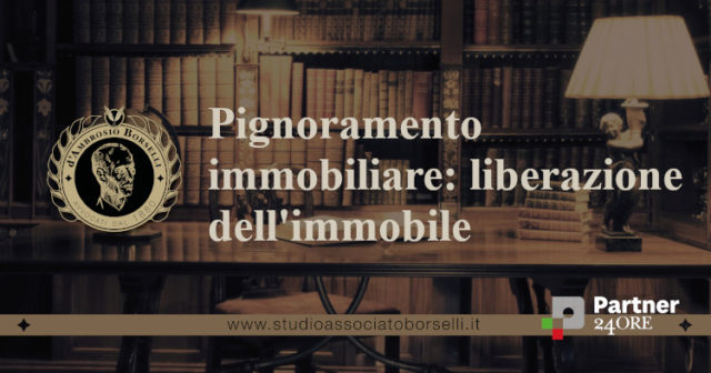 Protagonisti, forme e procedure di liberazione dell’immobile a seguito del decreto di trasferimento: a che condizioni il custode provvede alla liberazione?