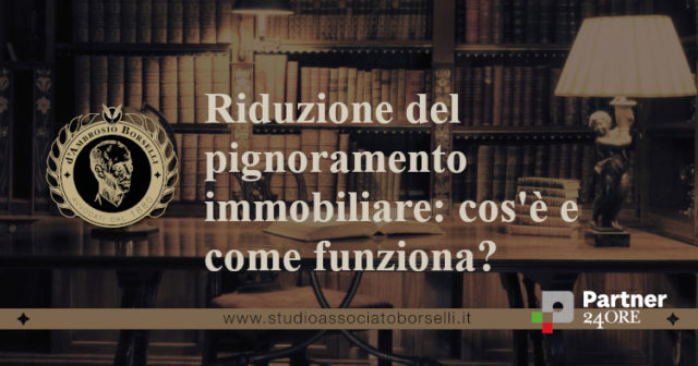 riduzione del pignoramento