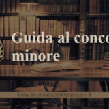 Concordato minore: cos'è? Chi può accedervi? Come si svolge? Finalità, proposta, procedimento ed esecuzione. Concordato minore in continuità e liquidatorio