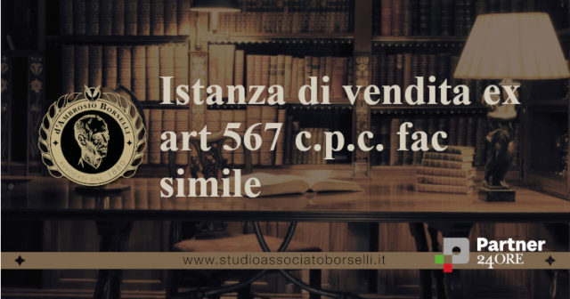 Istanza di vendita ex art 567 c.p.c. fac simile
