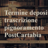 Termine deposito nota trascrizione pignoramento PostCartabia