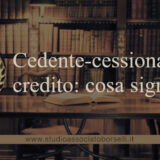 Cedente-cessionario del credito: cosa significa