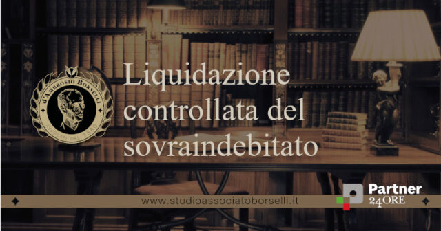 Liquidazione controllata del sovraindebitato