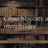 Come bloccare un’asta immobiliare